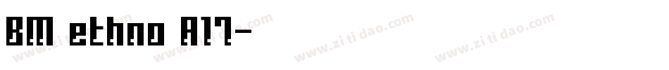 BM ethno A17字体转换